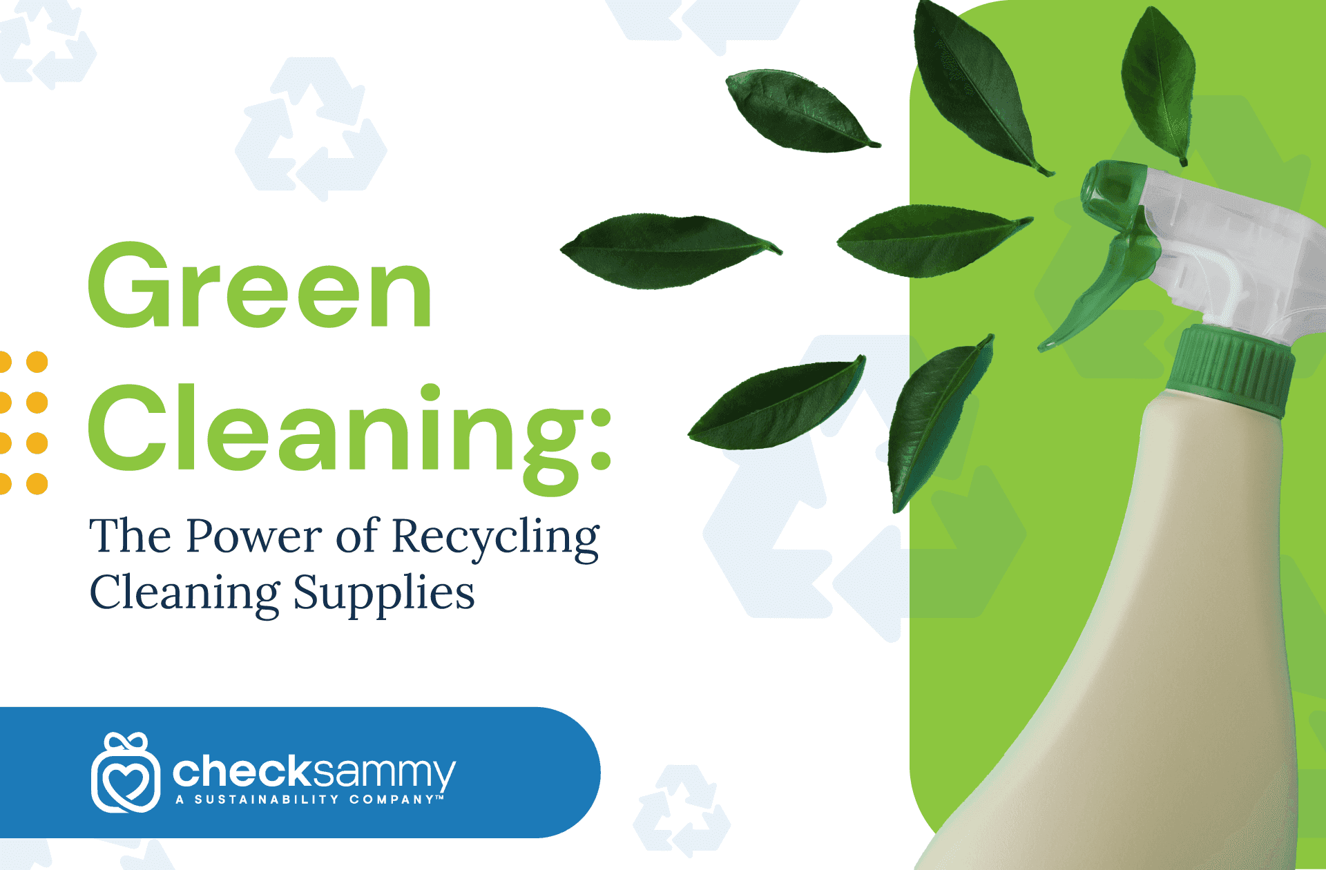Recycling Cleaning Supplies: How Green Cleaning Can Revolutionize Your Business