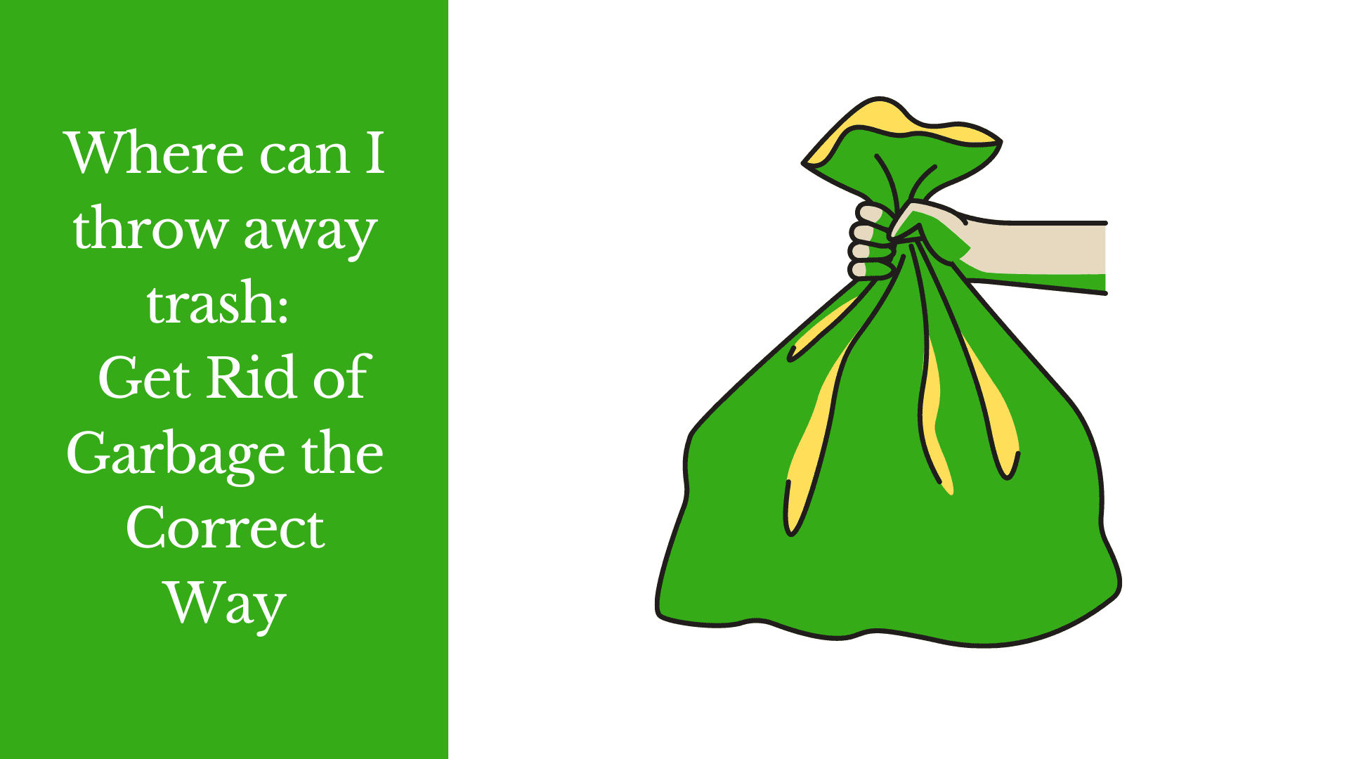 Where can I throw away trash: Get Rid of Garbage the Correct Way