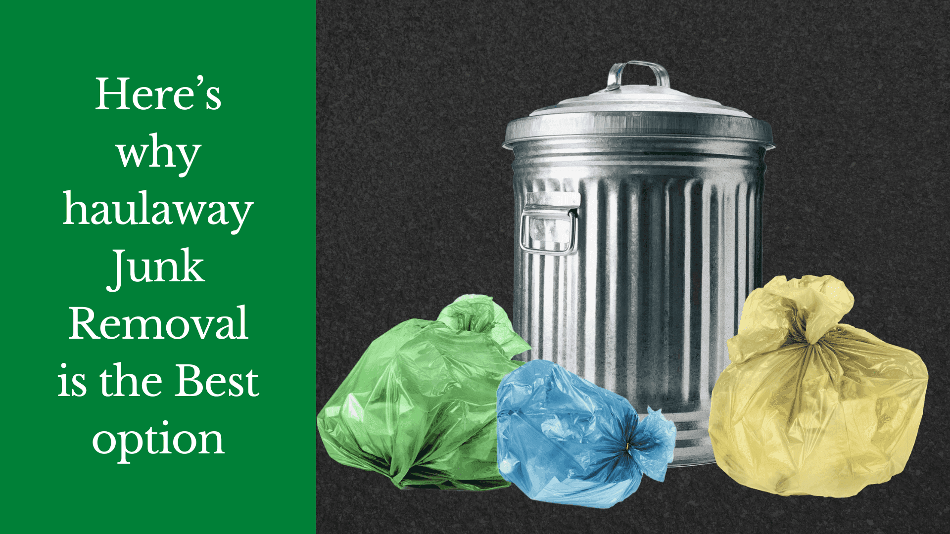 Here’s Why Haul Away Junk Removal Is the Best Option