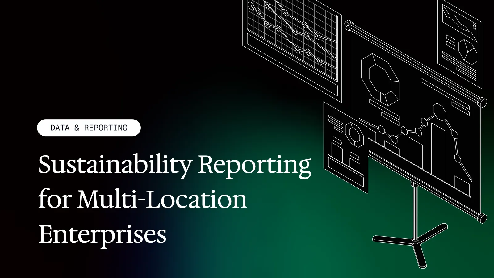 Sustainability Reporting for Multi-Location Enterprises