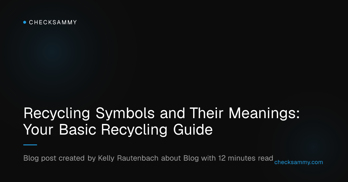 Recycling Symbols and Their Meanings: Your Basic Recycling Guide